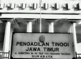 Pengadilan Tinggi Kaji Ulang Putusan PN Surabaya.